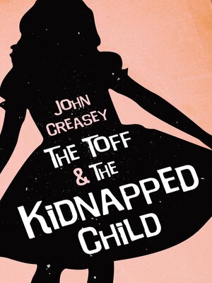cover image of The Toff and the Kidnapped Child